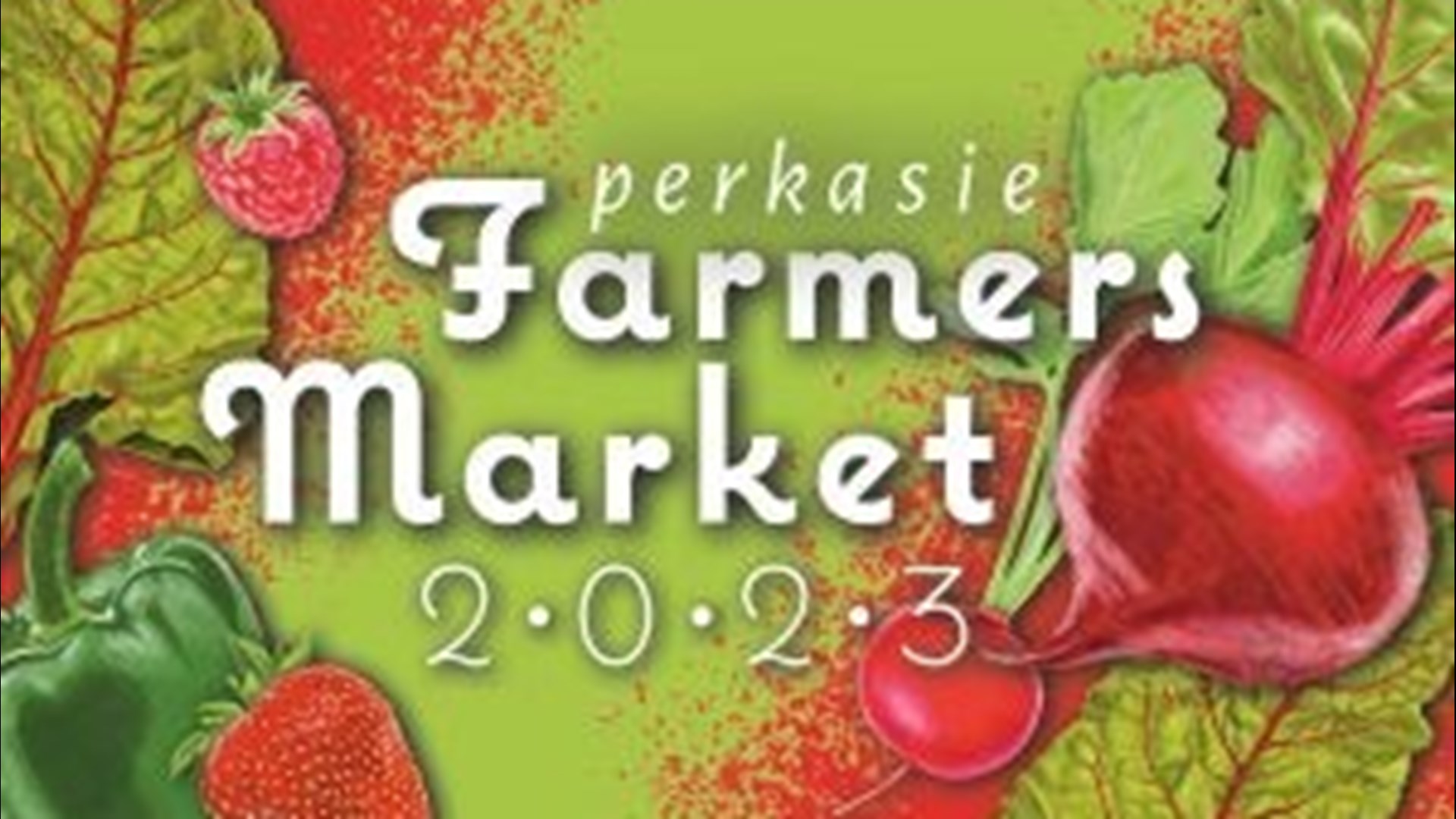 2023 Perkasie Farmers Market